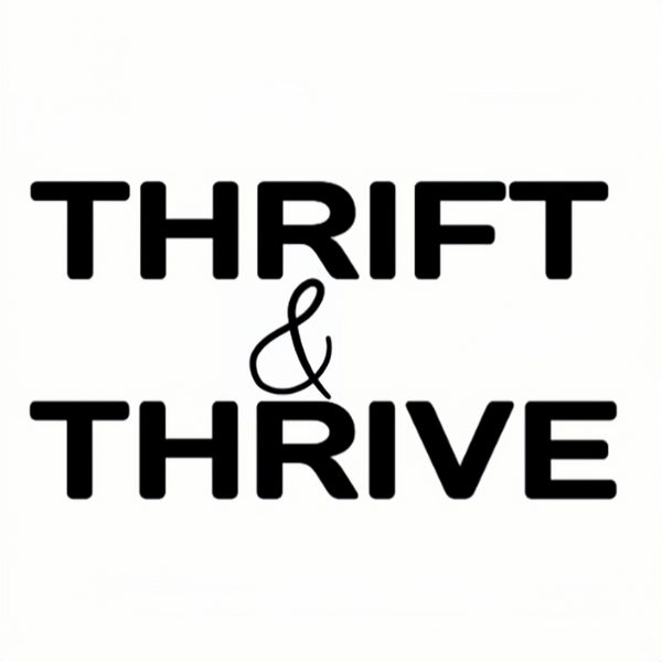 Thrift & Thrive